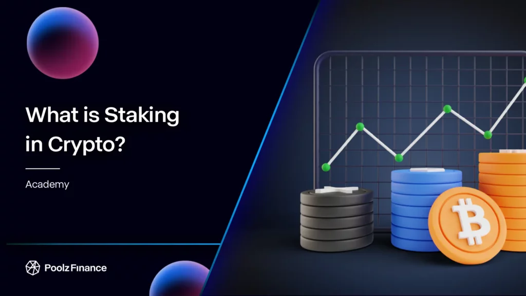 What is Staking in Crypto?